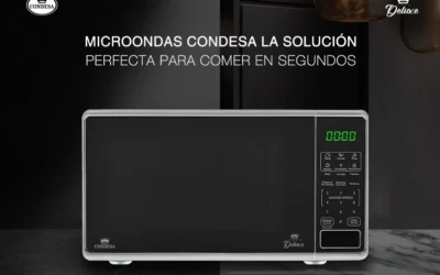 Microondas Condesa la solución perfecta para comer en segundos