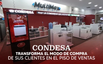 Condesa transforma el modo de compra de sus clientes en el Piso de Ventas